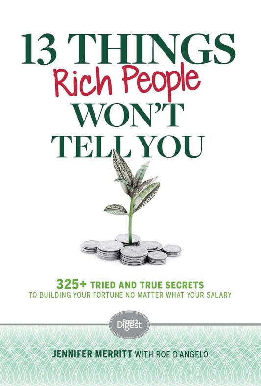 13 Things Rich People Won't Tell You