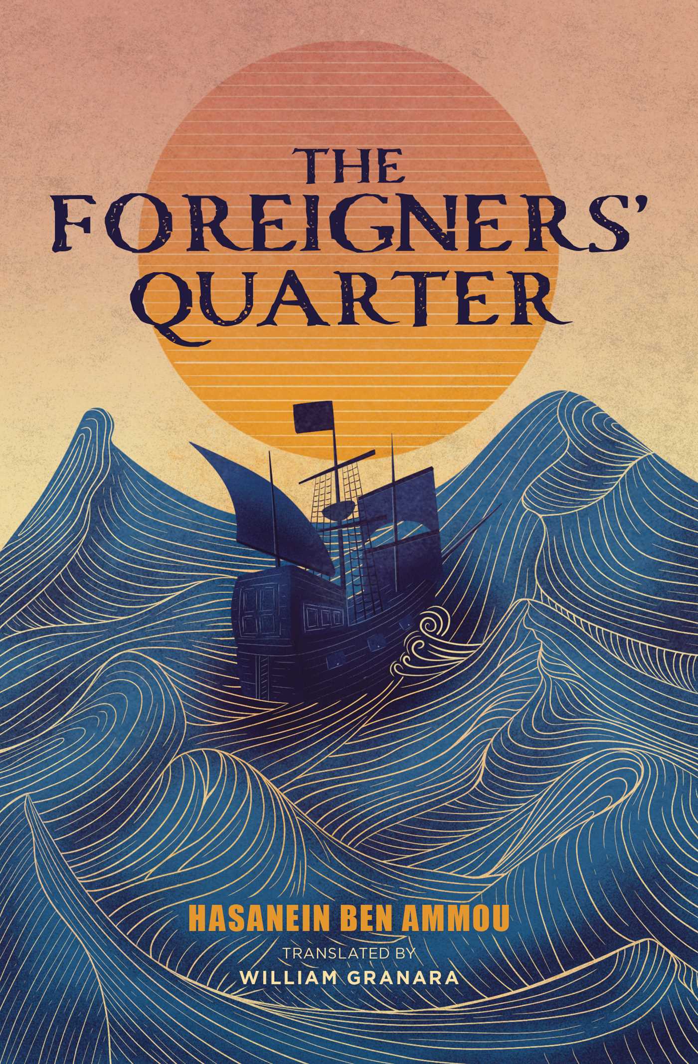 Foreigners' Quarter: A novel
