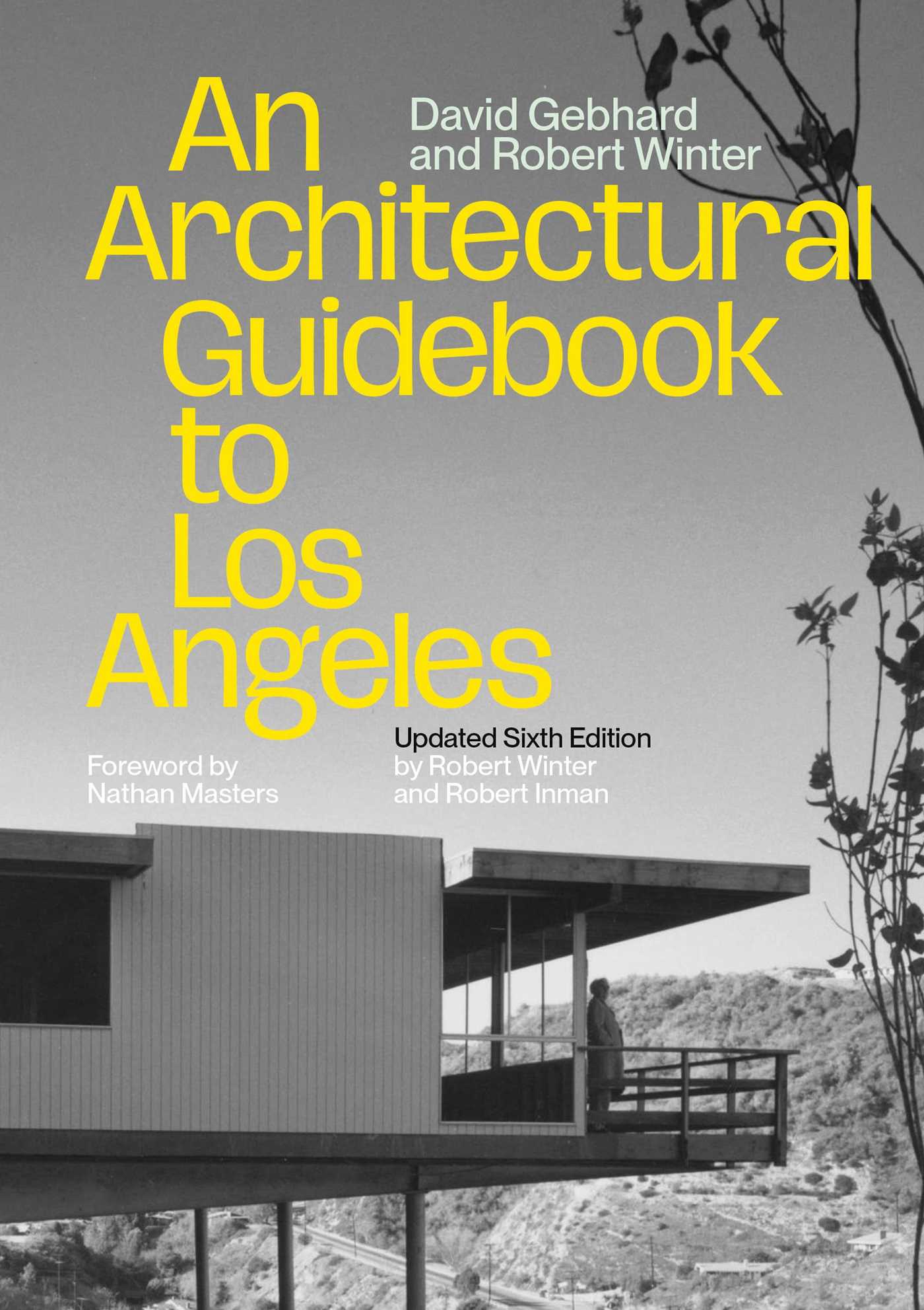 Architectural Guidebook to Los Angeles: Updated Sixth Edition