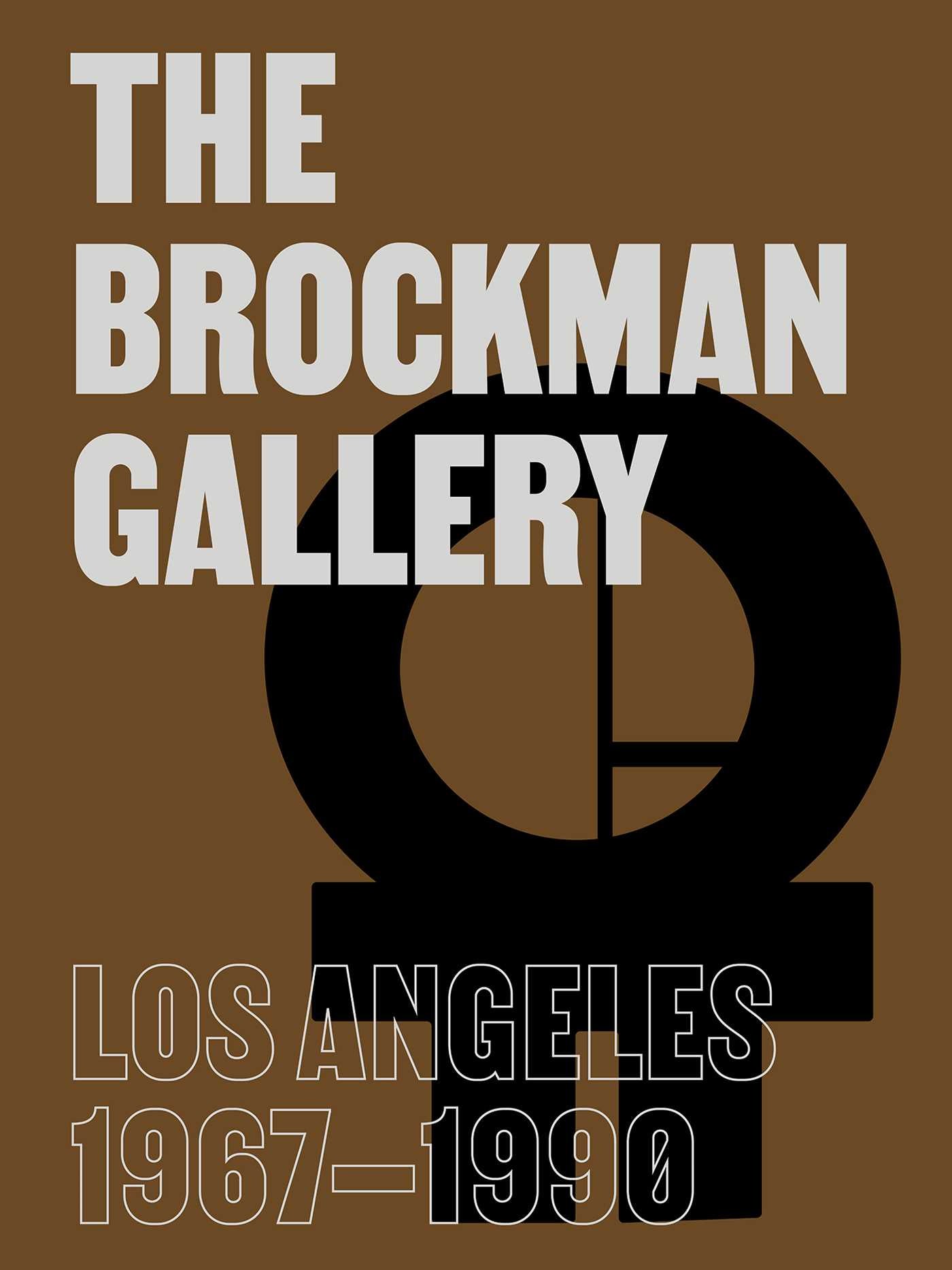 Brockman Gallery: Los Angeles 1967-1990