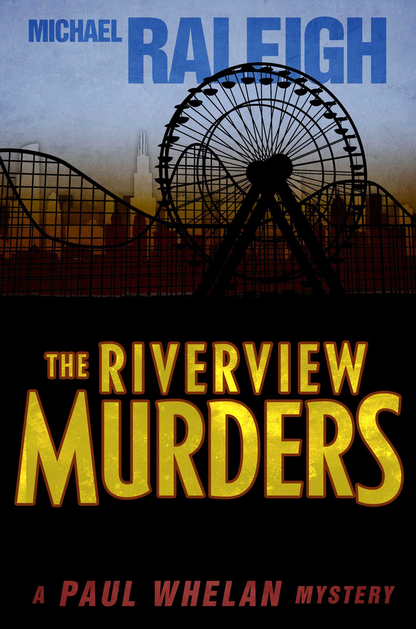 Riverview Murders: A Paul Whelan Mystery
