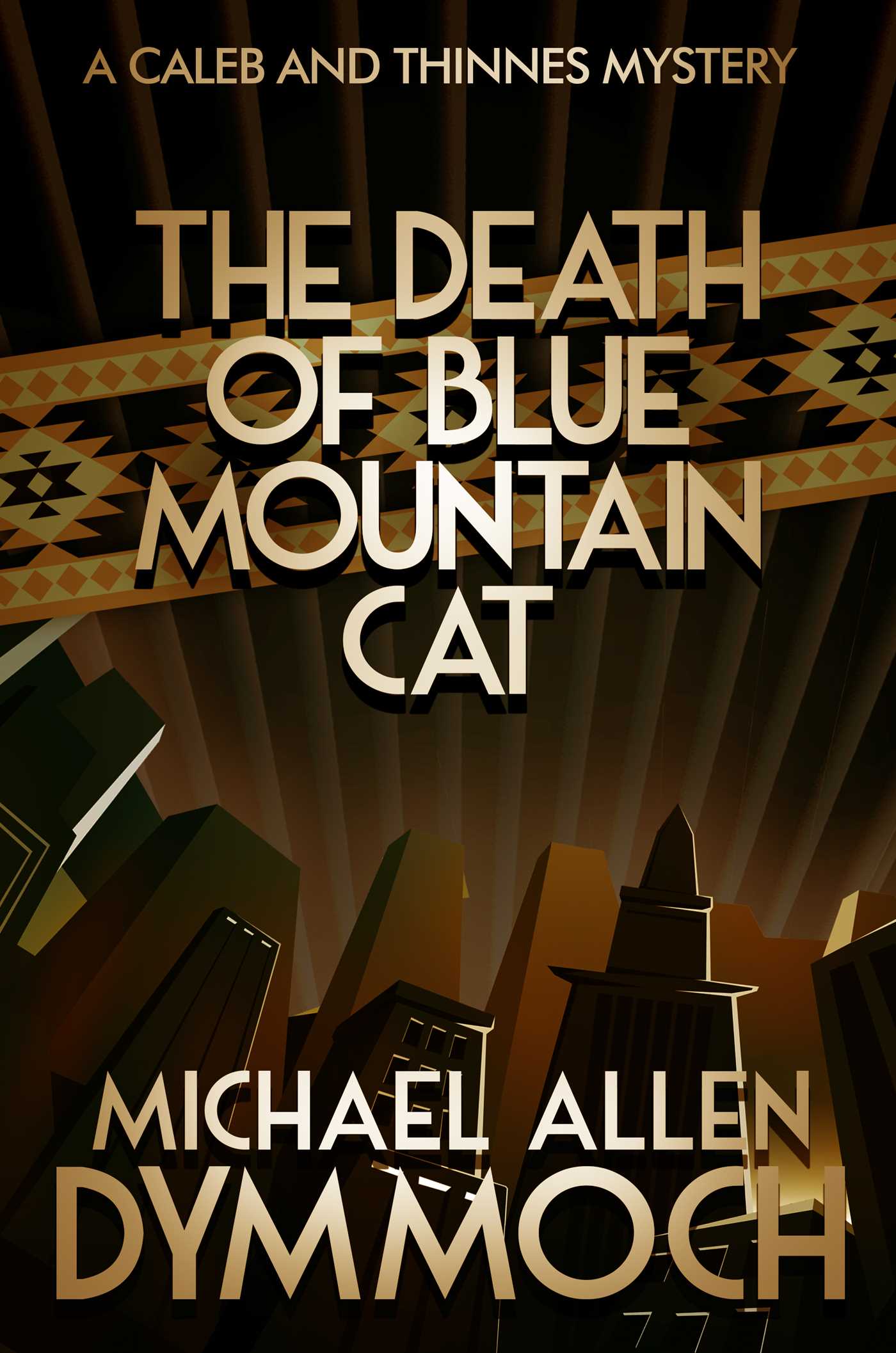 Death of Blue Mountain Cat: A Caleb & Thinnes Mystery