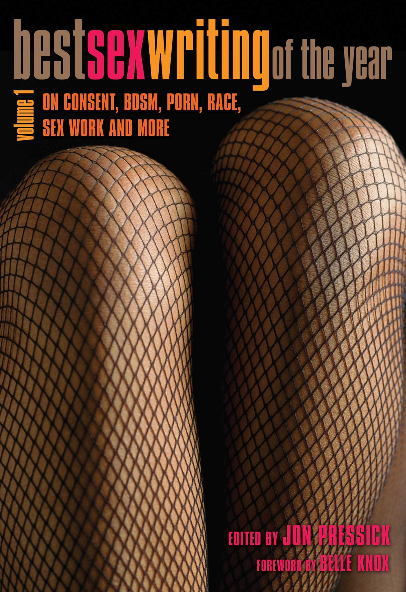 Best Sex Writing of the Year, Volume 1