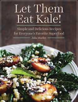Let Them Eat Kale!