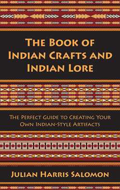 The Book of Indian Crafts and Indian Lore