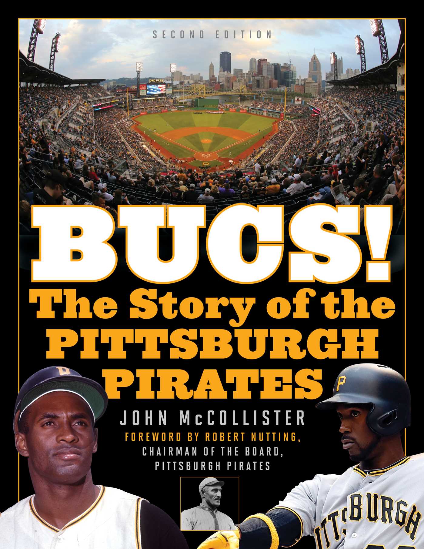 Bucs!: The Story of the Pittsburgh Pirates