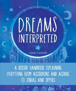 Dreams Interpreted