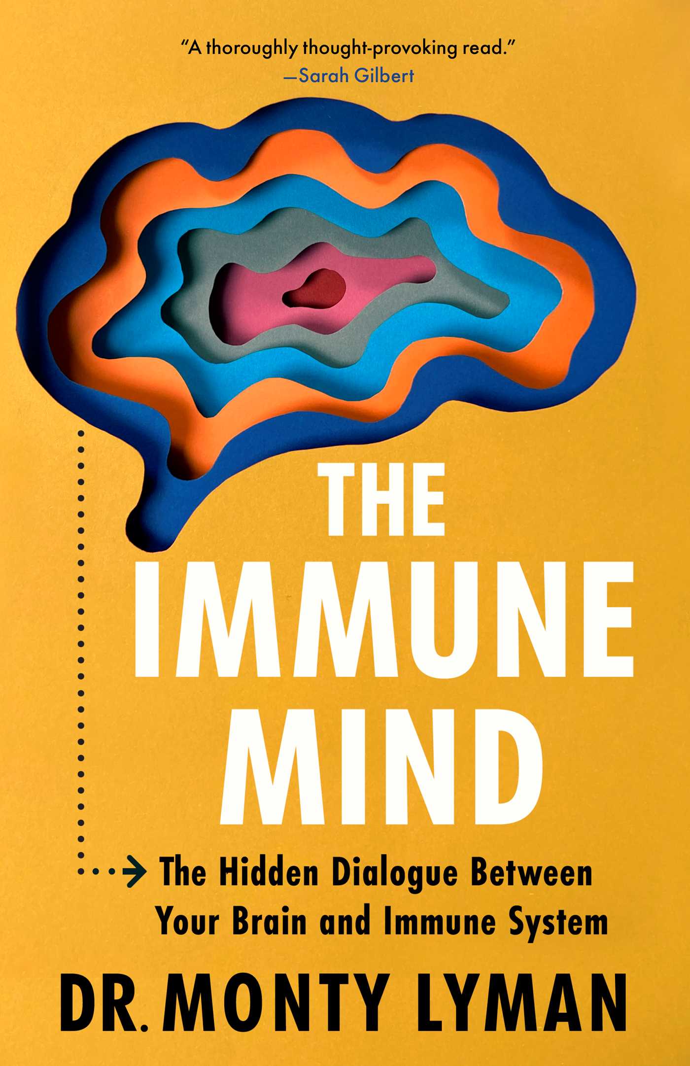 Immune Mind: The Hidden Dialogue Between Your Brain and Immune System