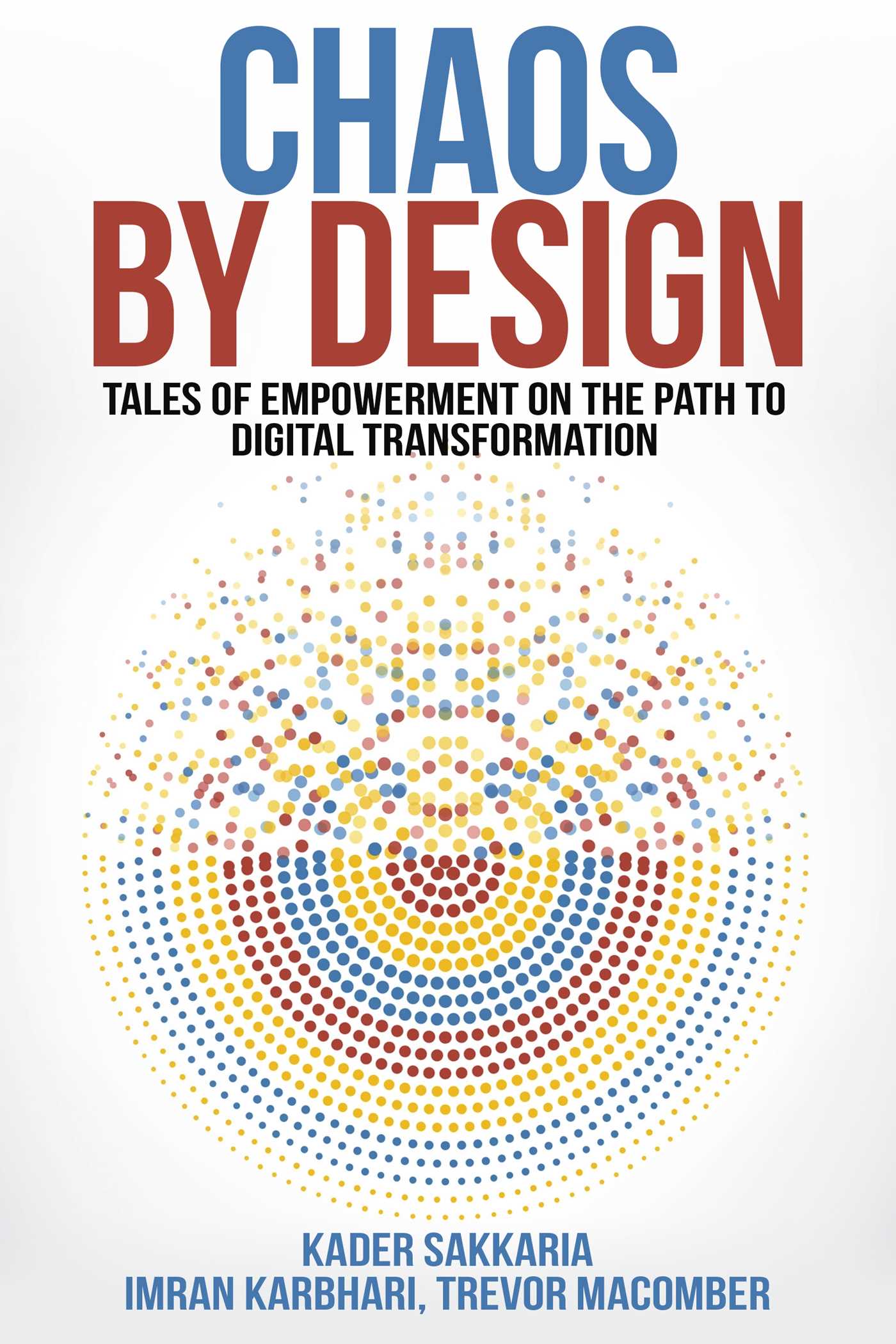 Chaos by Design