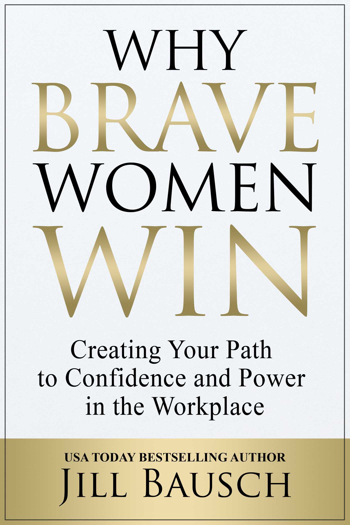 Why Brave Women Win