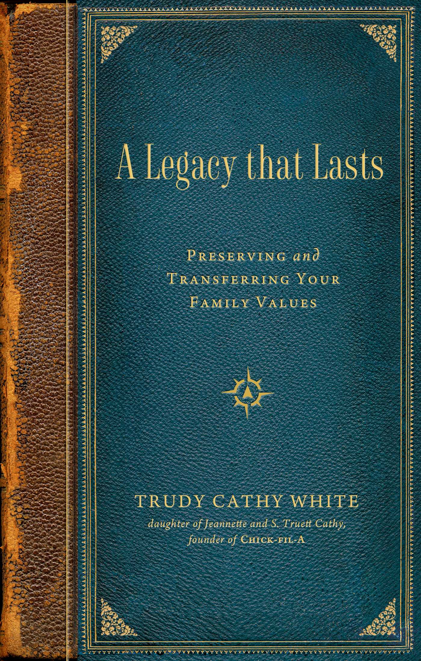 Legacy that Lasts: Preserving and Transferring Your Family Values