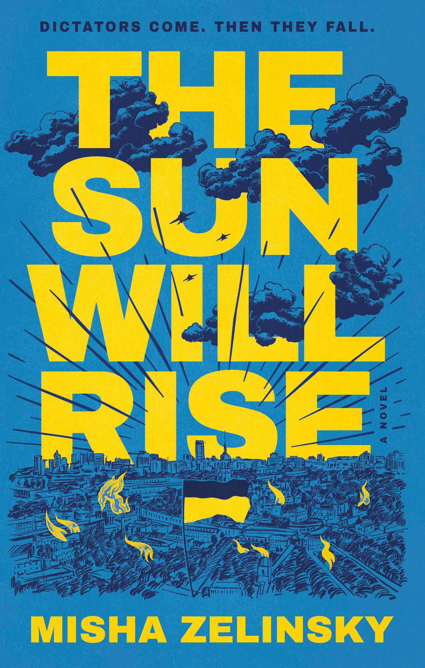 Sun Will Rise: A Novel