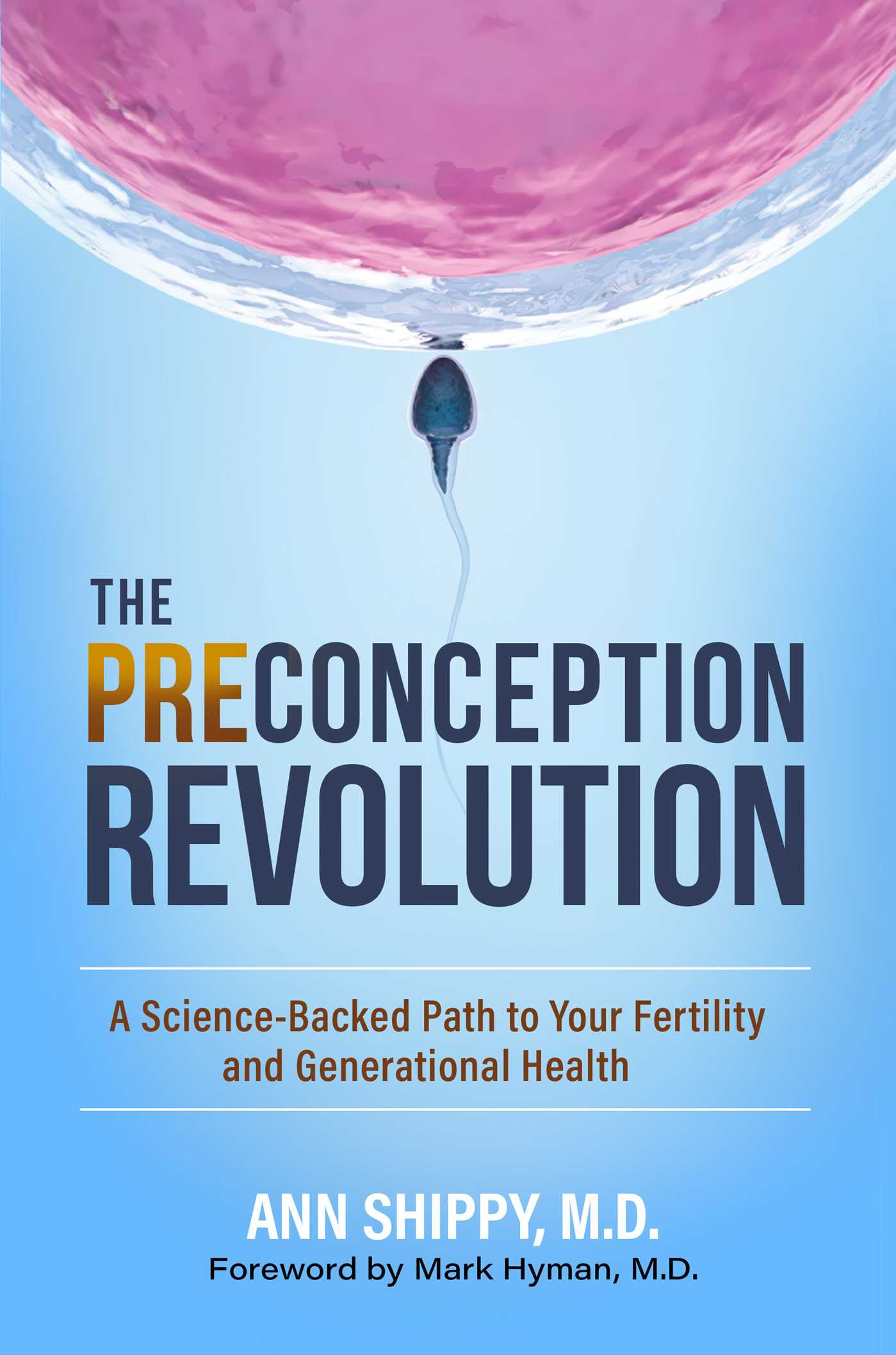 Preconception Revolution: A Science-Backed Path to Your Fertility and Generational Health