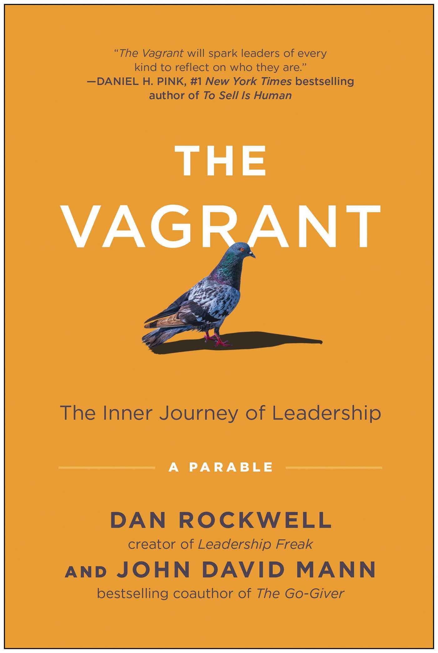 Vagrant: The Inner Journey of Leadership: A Parable