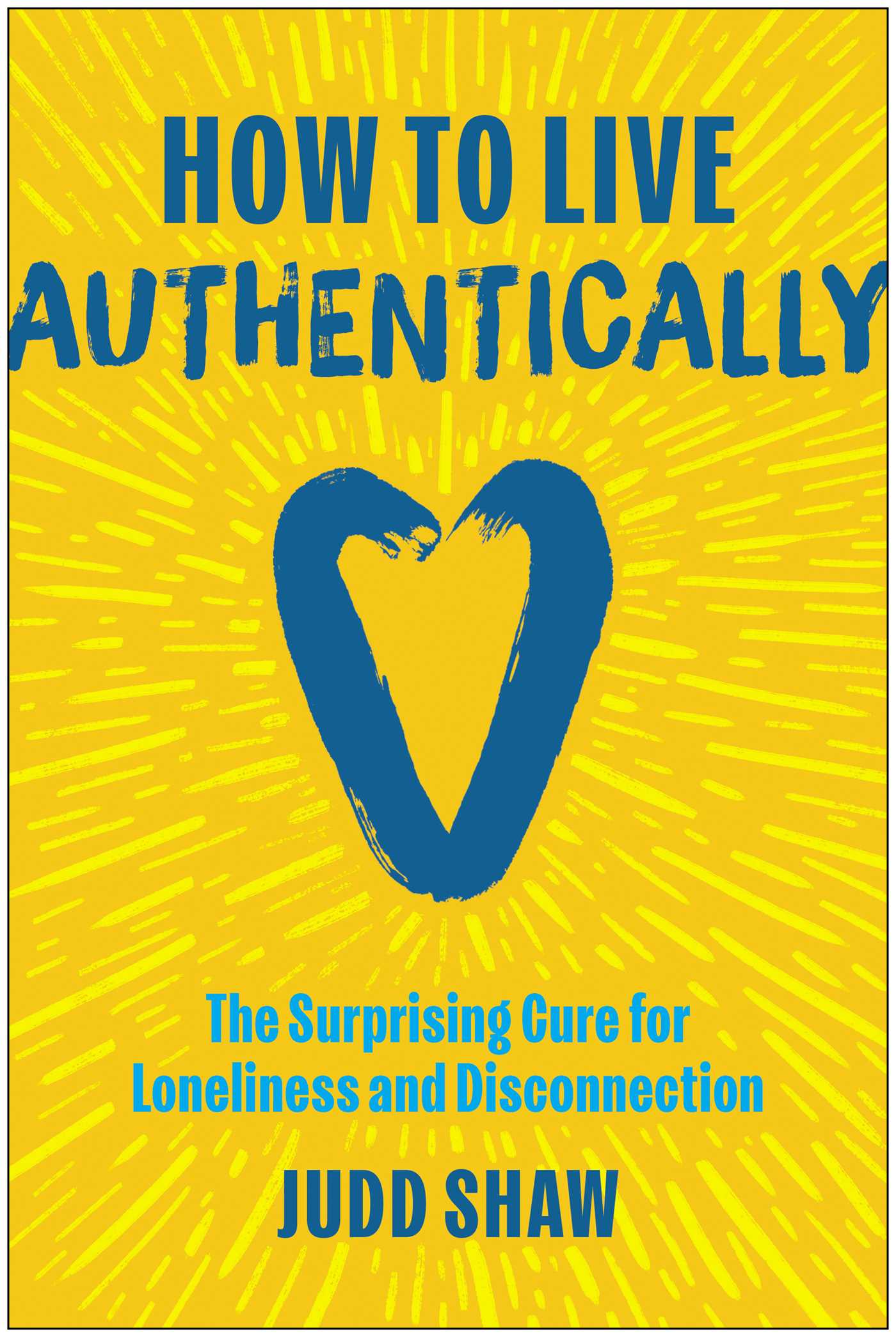How to Live Authentically