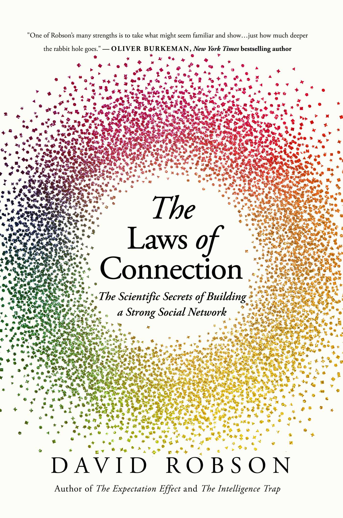 Laws of Connection: The Scientific Secrets of Building a Strong Social Network