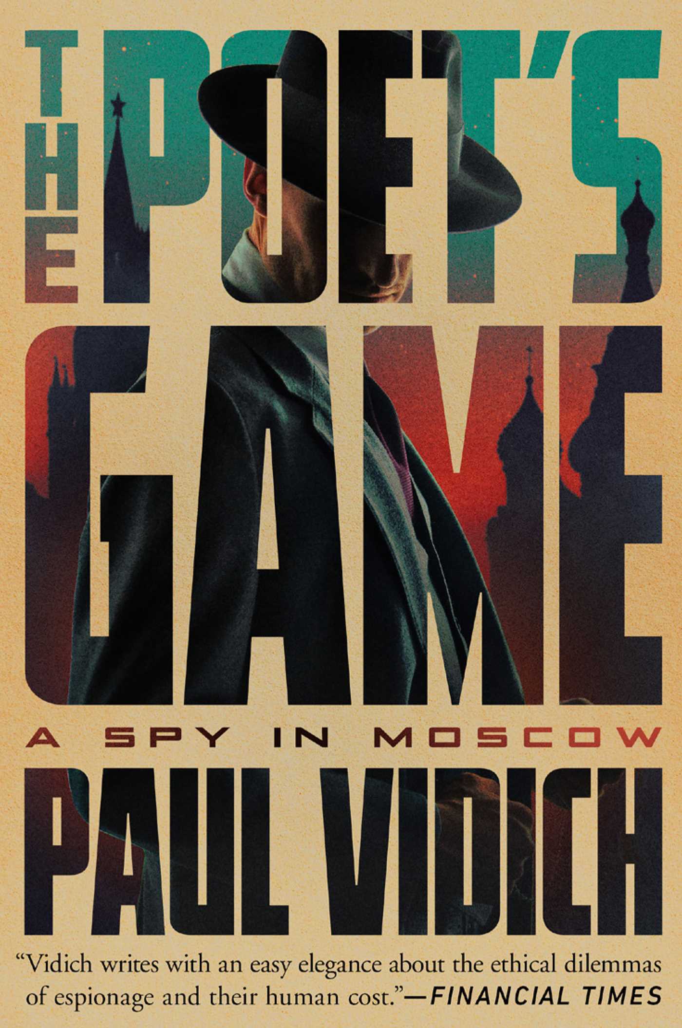 Poet's Game: A Spy in Moscow