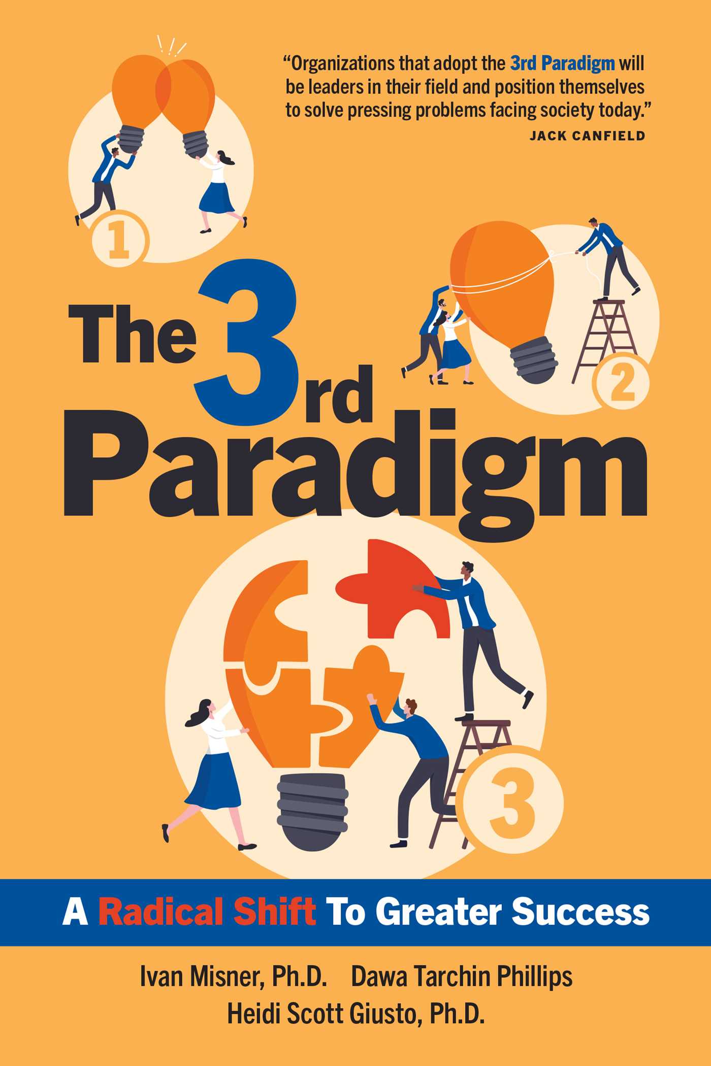 3rd Paradigm: A Radical Shift to Greater Success