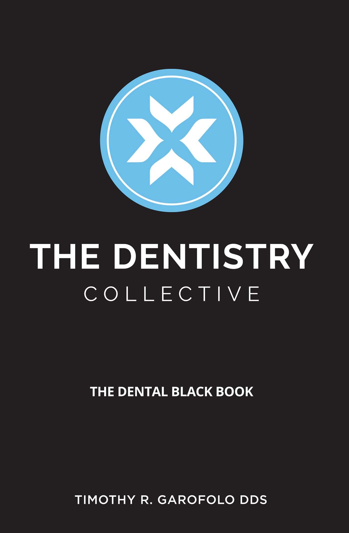 Dentistry Collective: The Dental Black Book