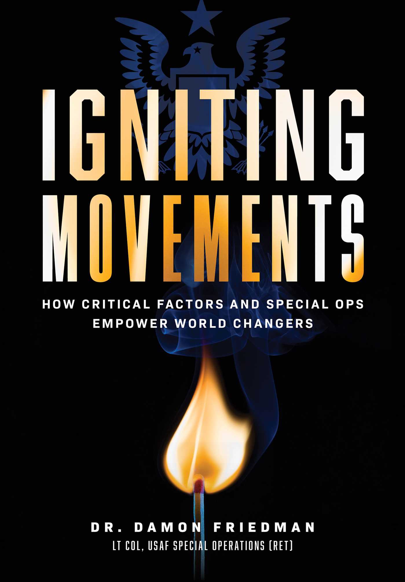 Igniting Movements