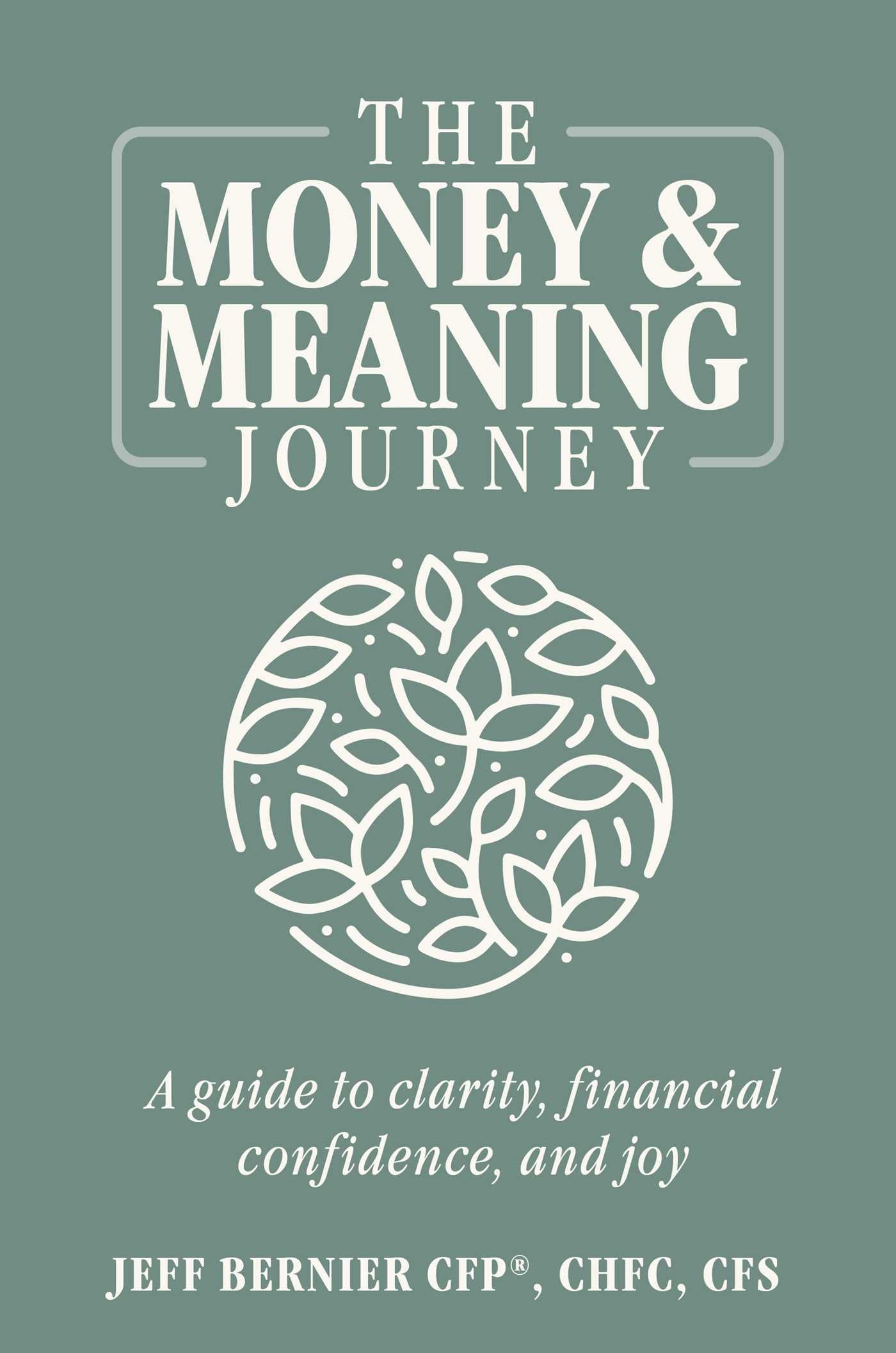 Money & Meaning Journey: A Guide to Clarity, Financial Confidence, and Joy