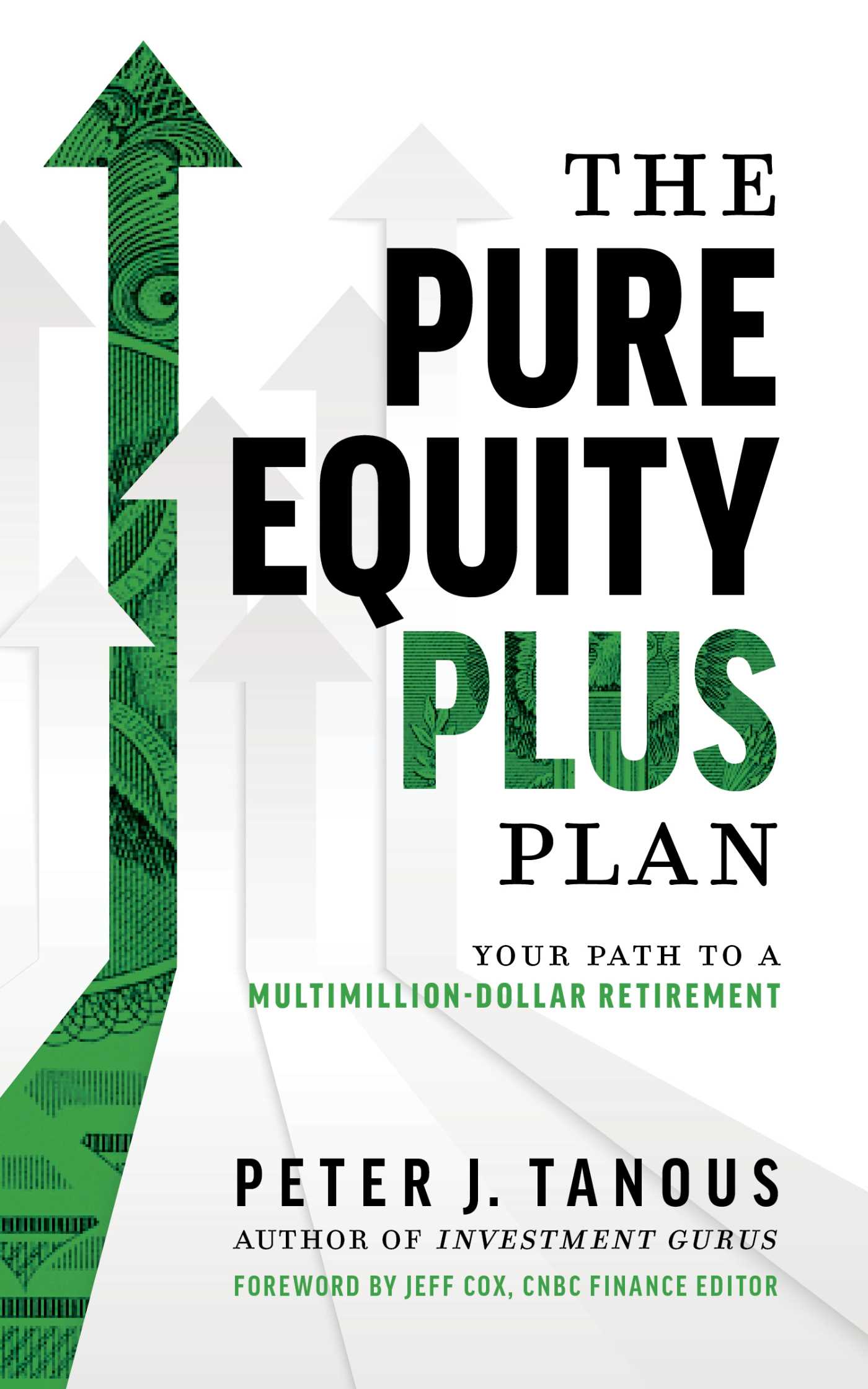 Pure Equity Plus Plan: Your Path To A Multi-Million Dollar Retirement