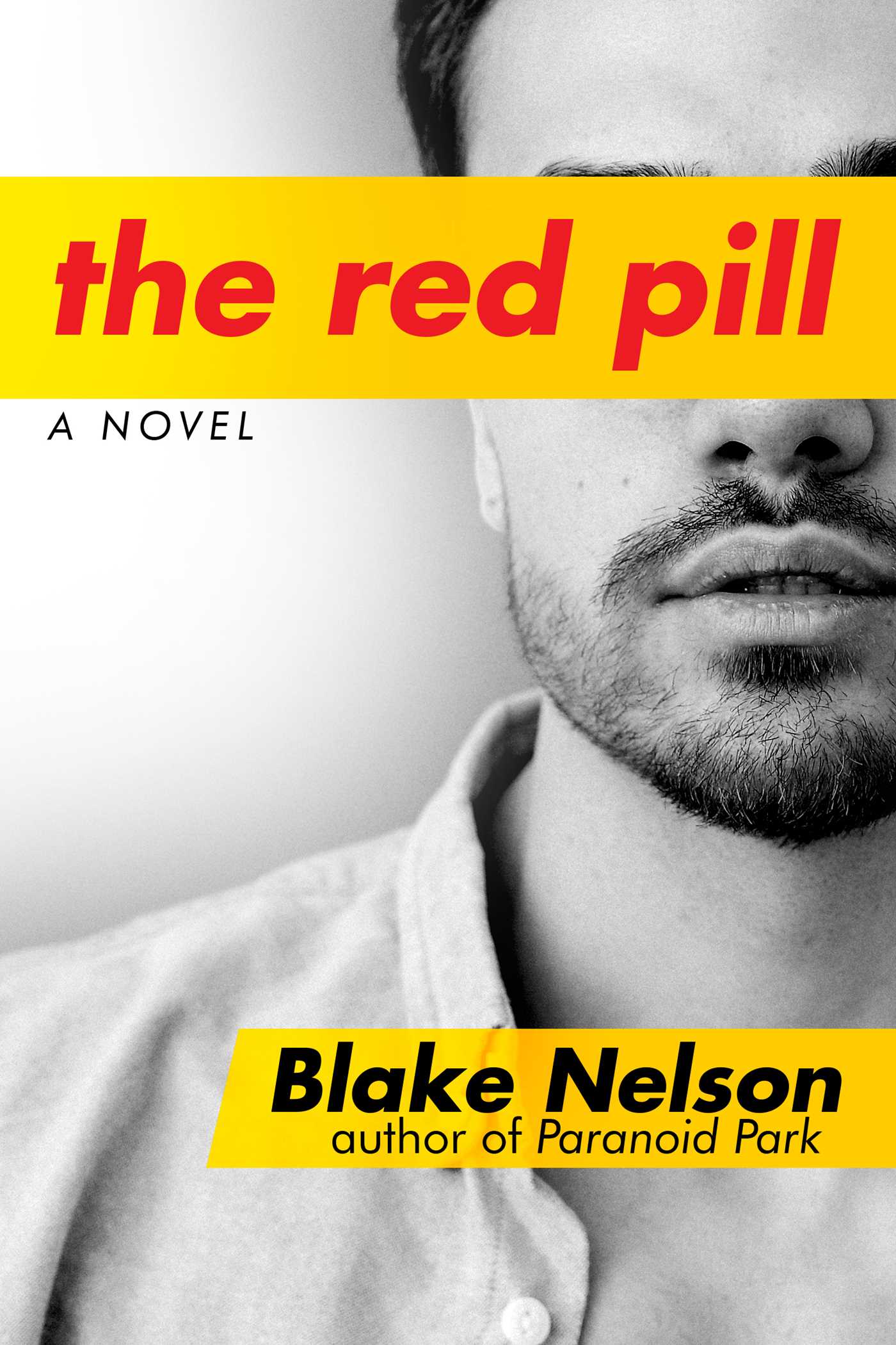 Red Pill: A Novel