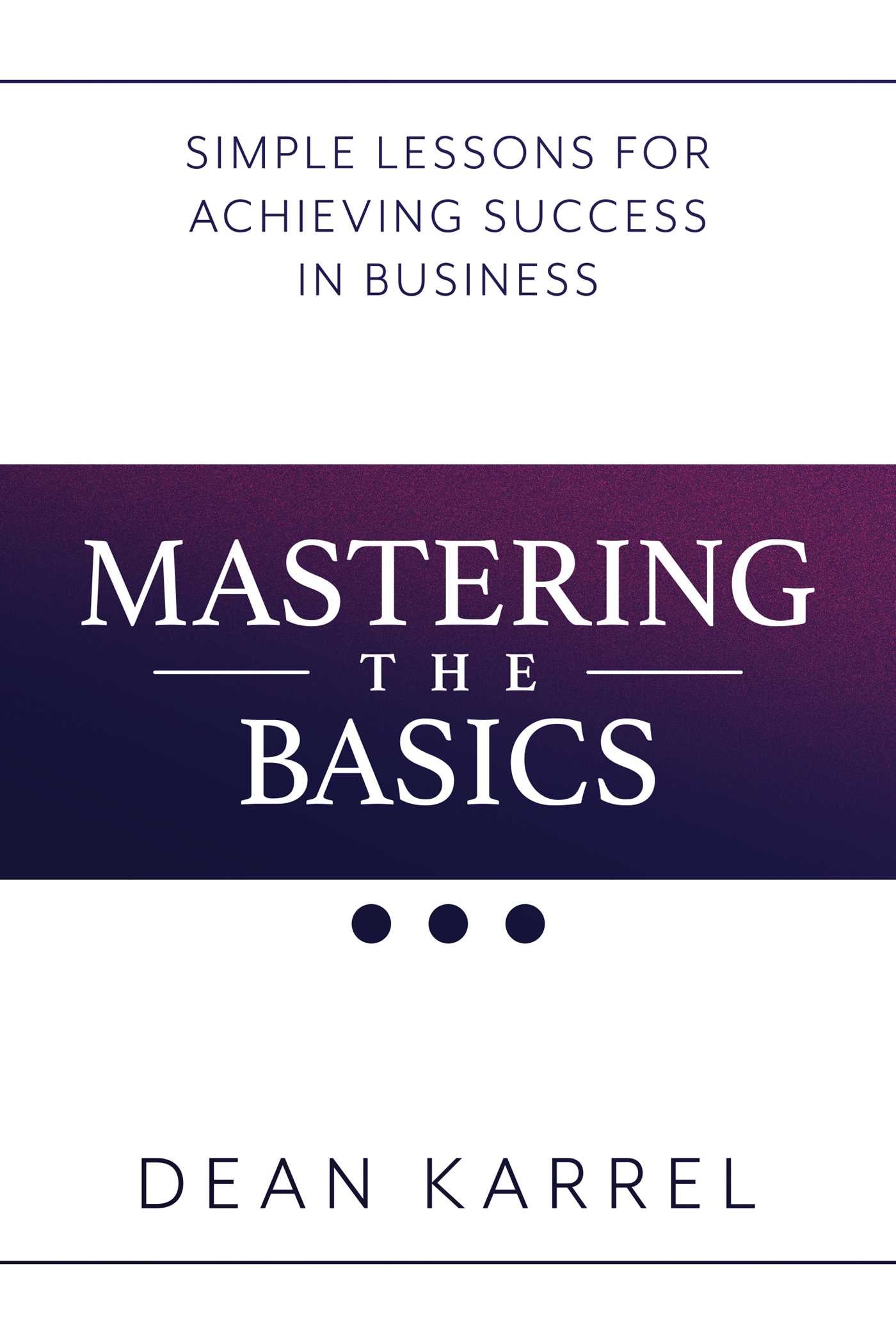 Mastering the Basics