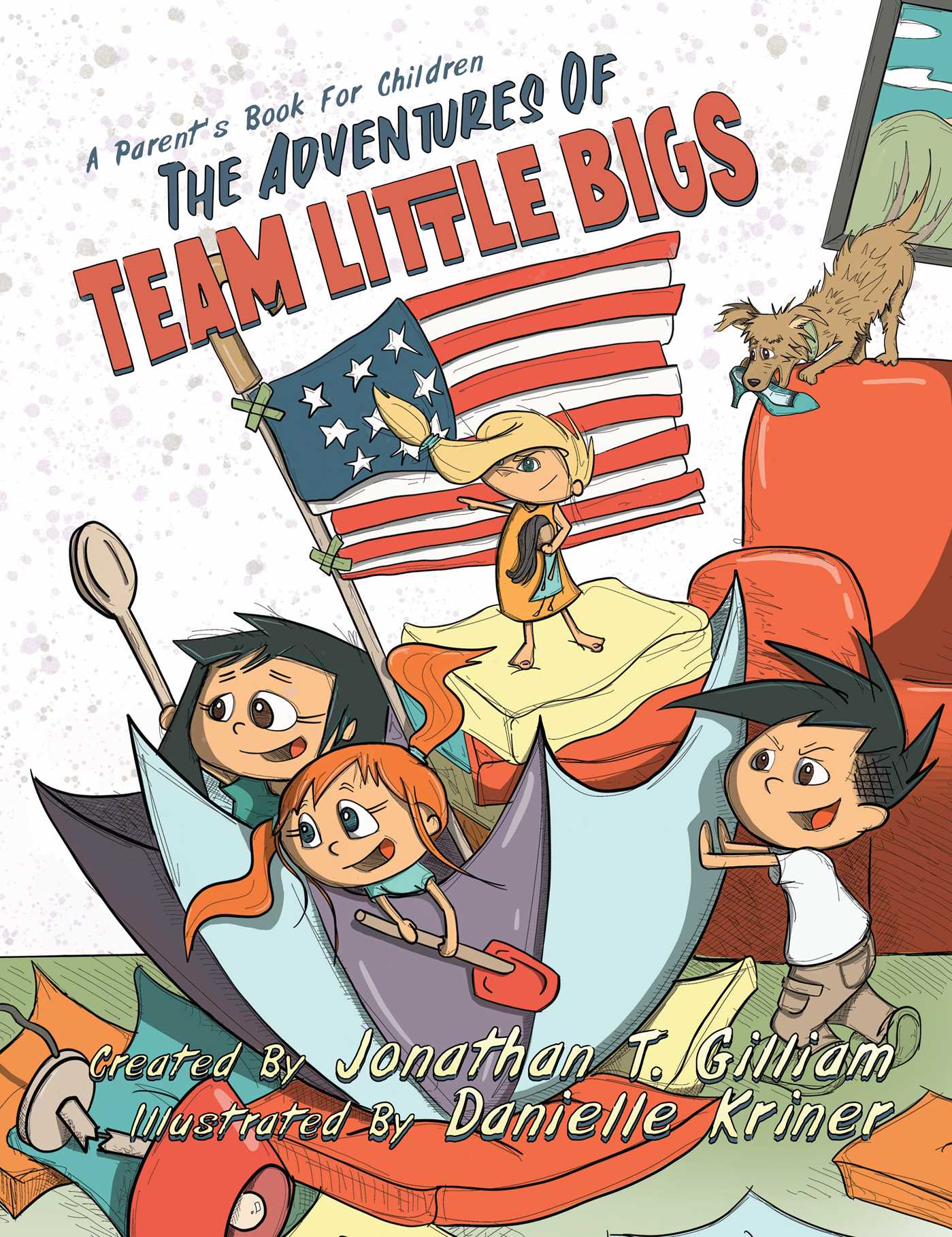 Adventures of Team Little Bigs: A Parent's Book for Children
