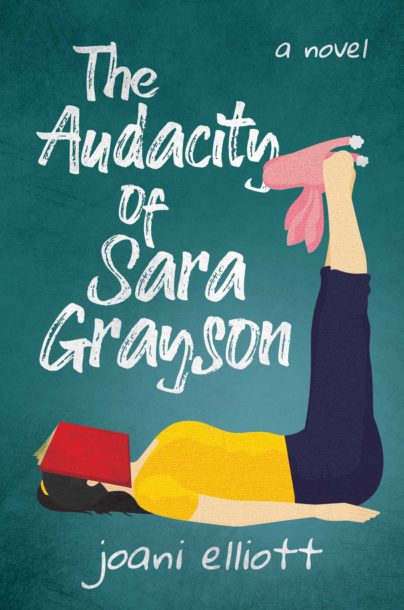 Audacity of Sara Grayson: A Novel