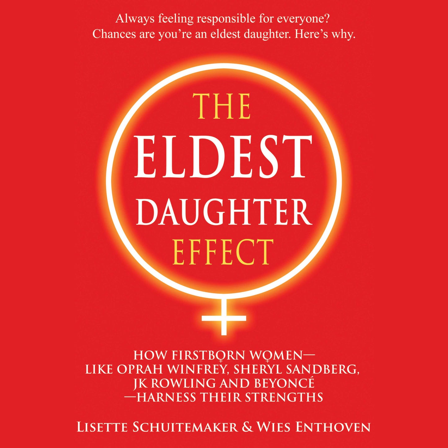 Eldest Daughter Effect: How Firstborn Women – like Oprah Winfrey, Sheryl Sandberg, JK Rowling and Beyoncé – Harness their Strengths