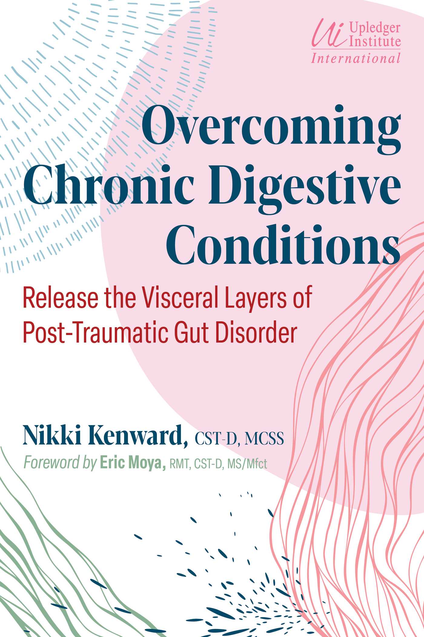Overcoming Chronic Digestive Conditions
