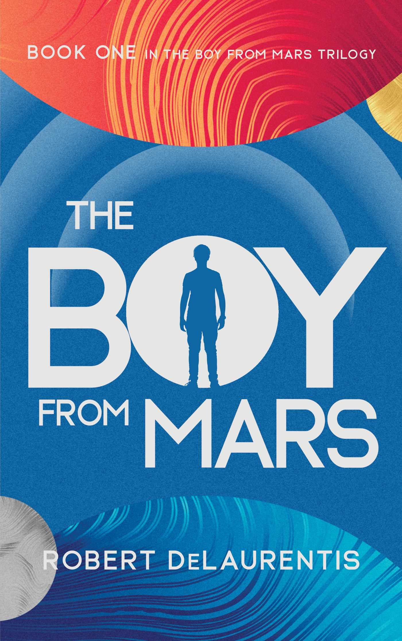 Boy from Mars: Book One in the Boy from Mars Trilogy