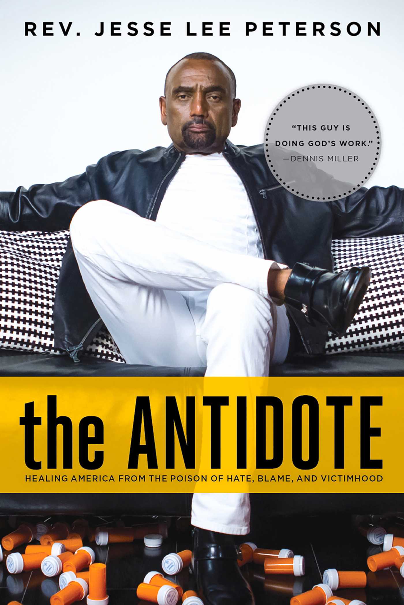 Antidote: Healing America From the Poison of Hate, Blame, and Victimhood