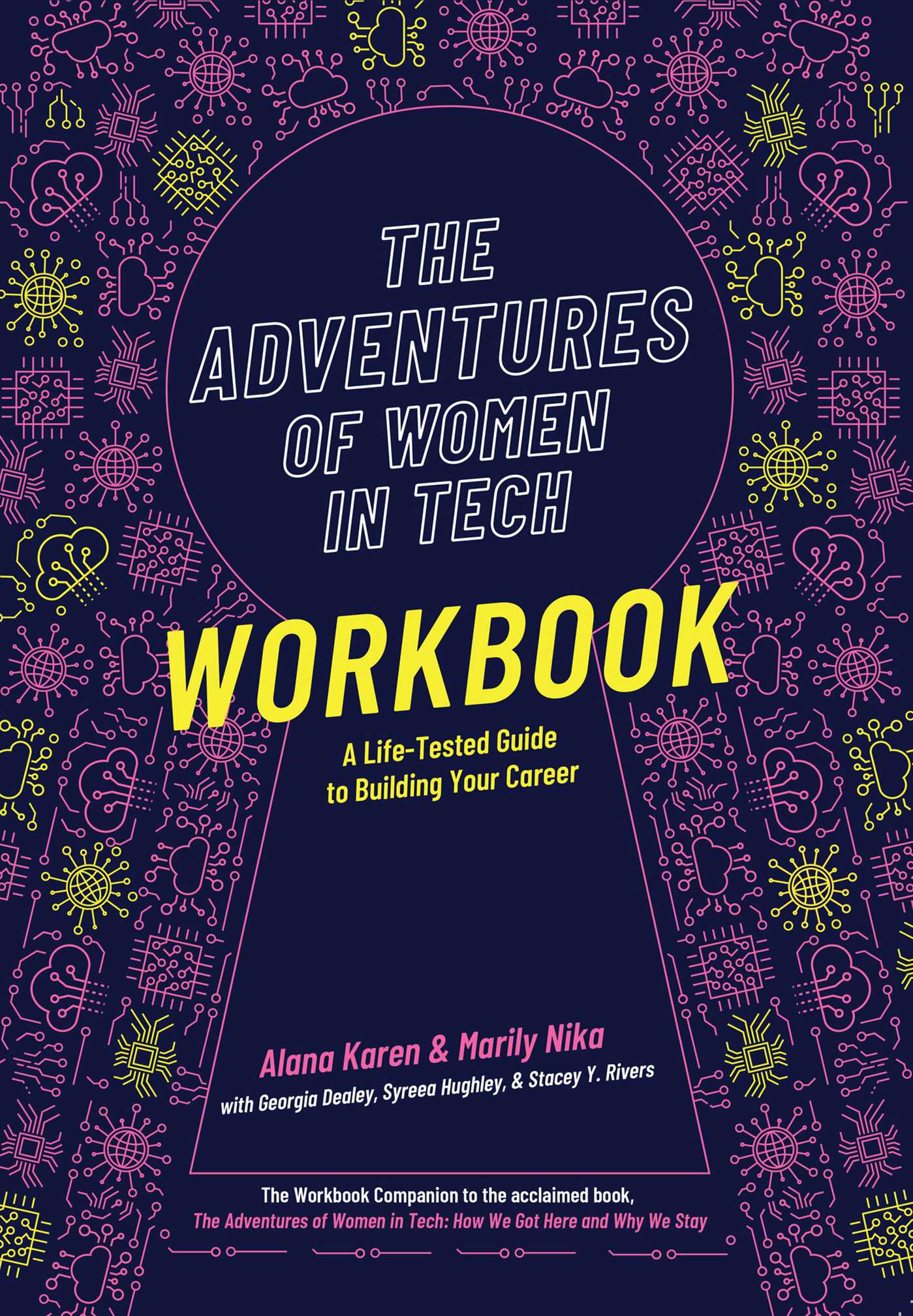 Adventures of Women in Tech Workbook: A Life-Tested Guide to Building Your Career