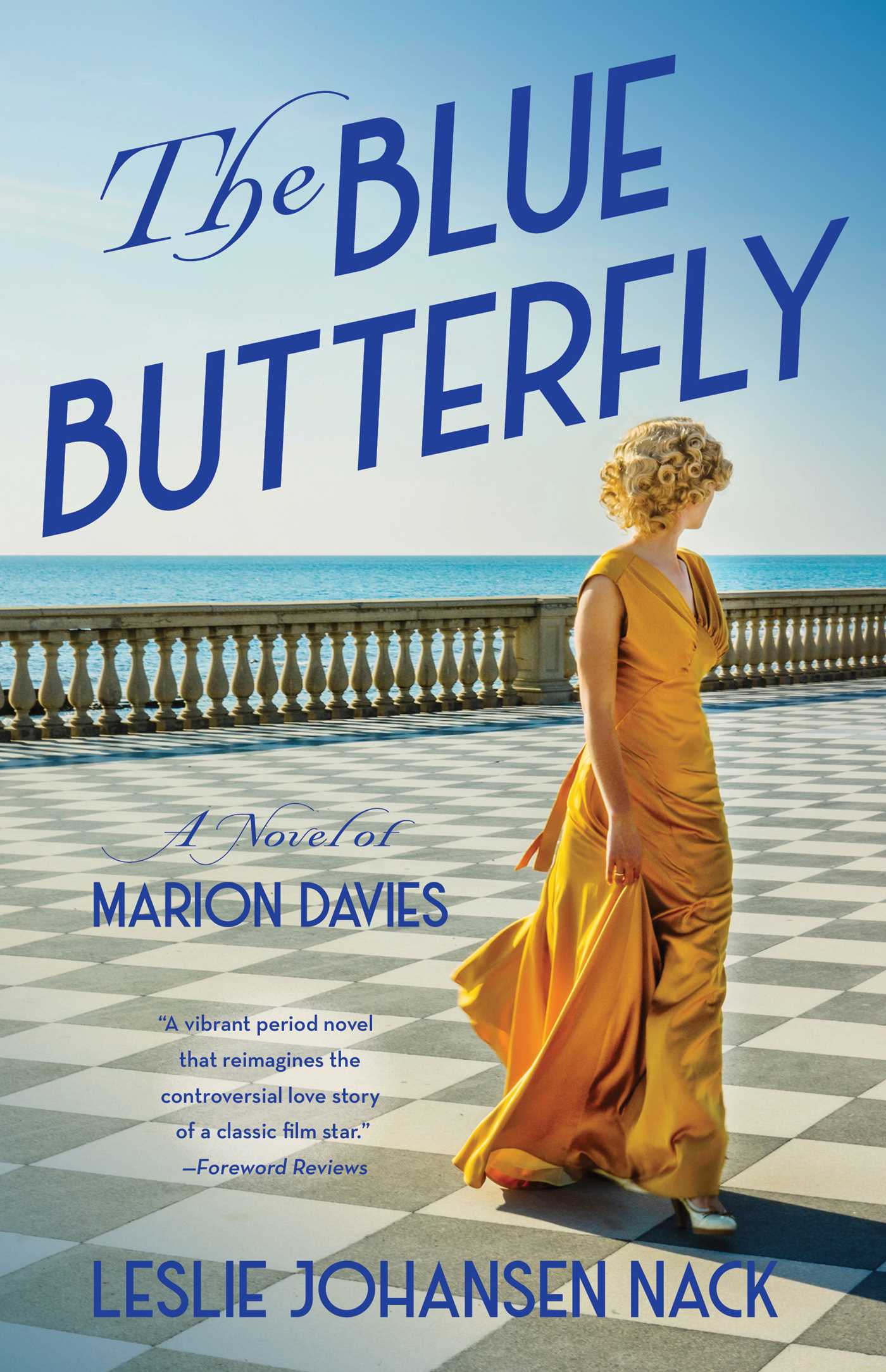 Blue Butterfly: A Novel of Marion Davies