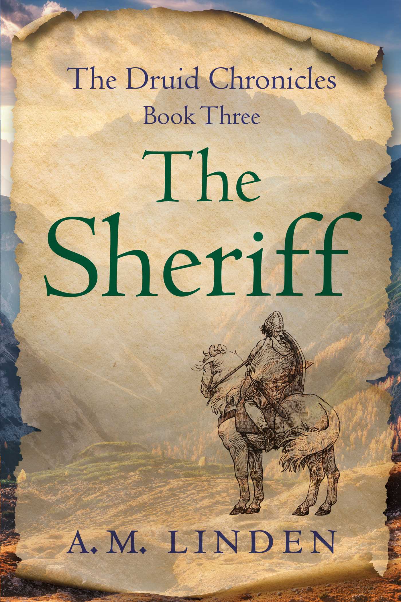Sheriff: The Druid Chronicles, Book Three