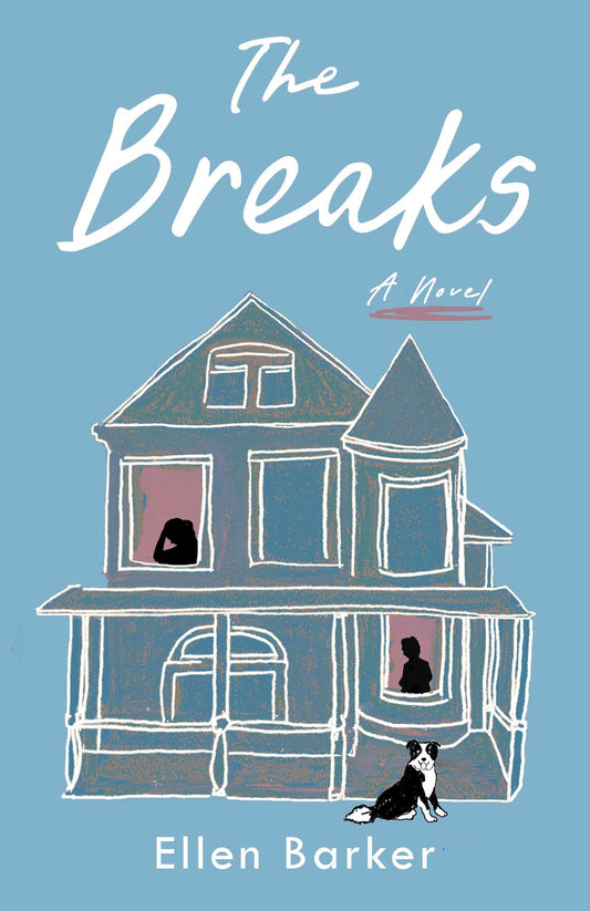 Breaks: A Novel