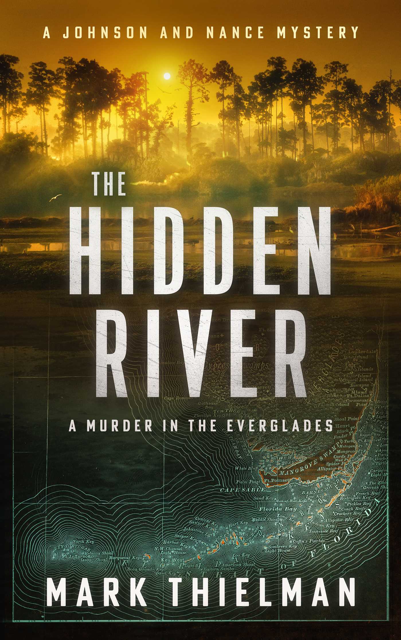 Hidden River: A Murder in the Everglades