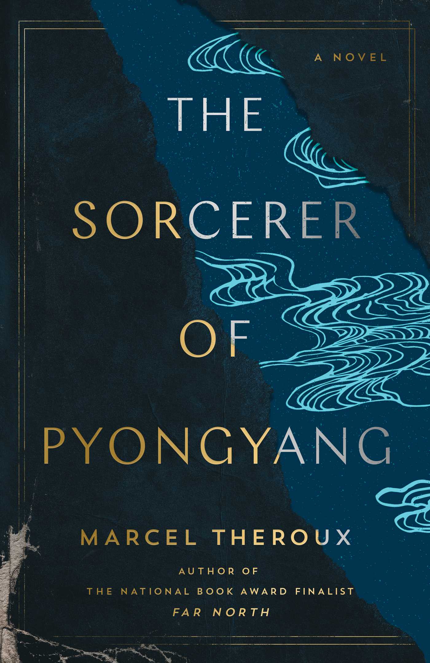 Sorcerer of Pyongyang: A Novel
