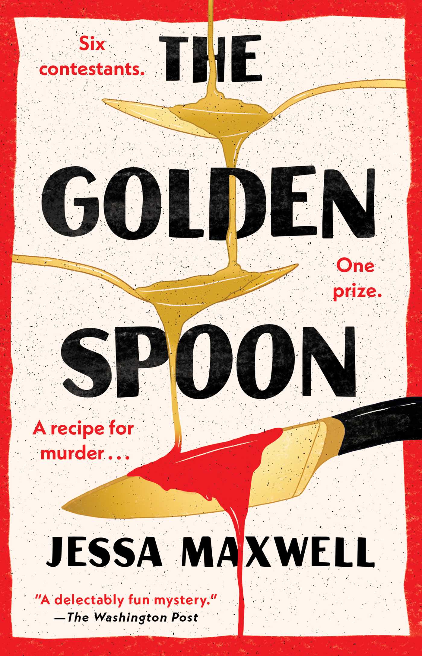Golden Spoon: A Novel