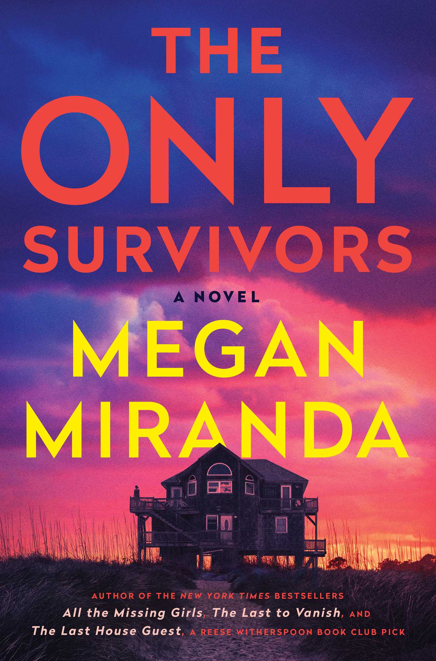 Only Survivors: A Novel