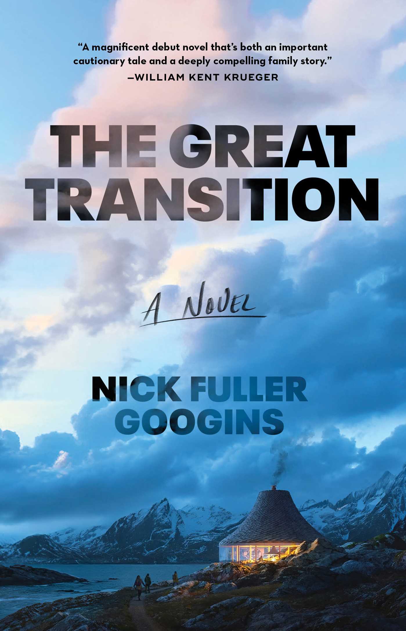 Great Transition: A Novel