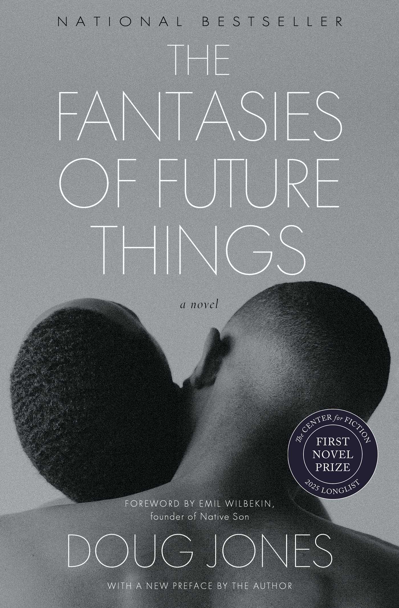 Fantasies of Future Things: A Novel