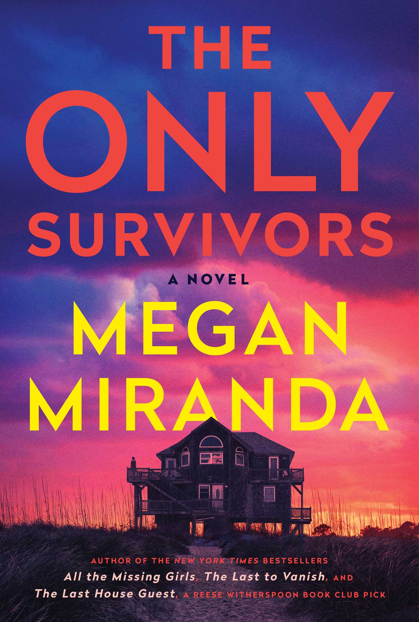 Only Survivors: A Novel