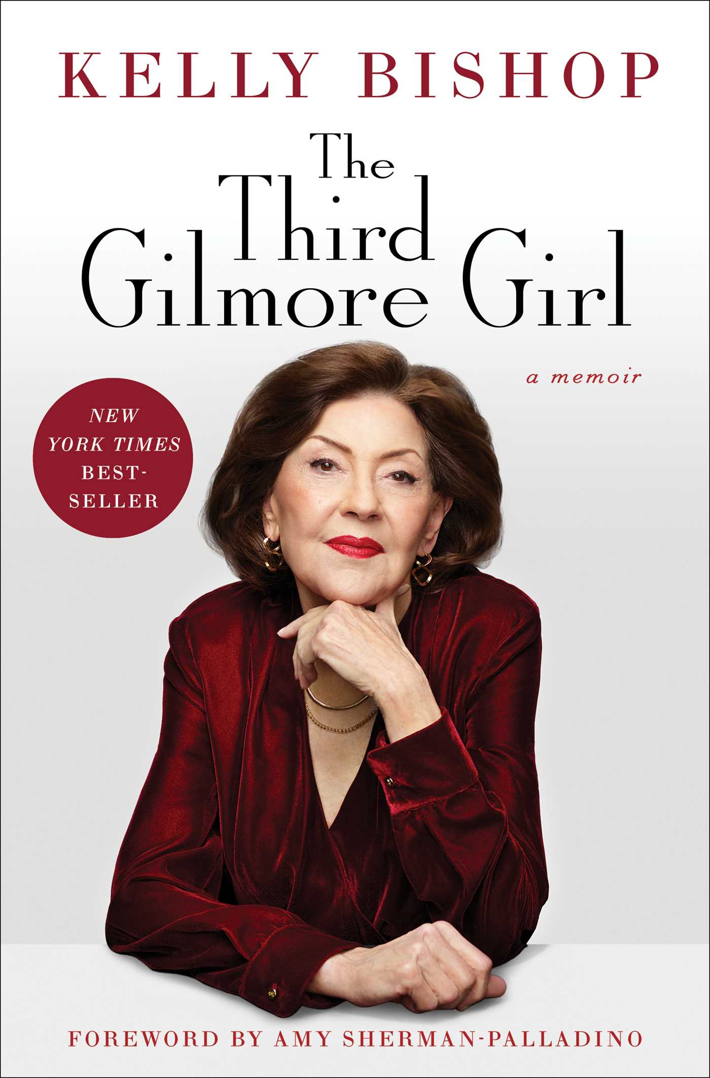 Third Gilmore Girl: A Memoir