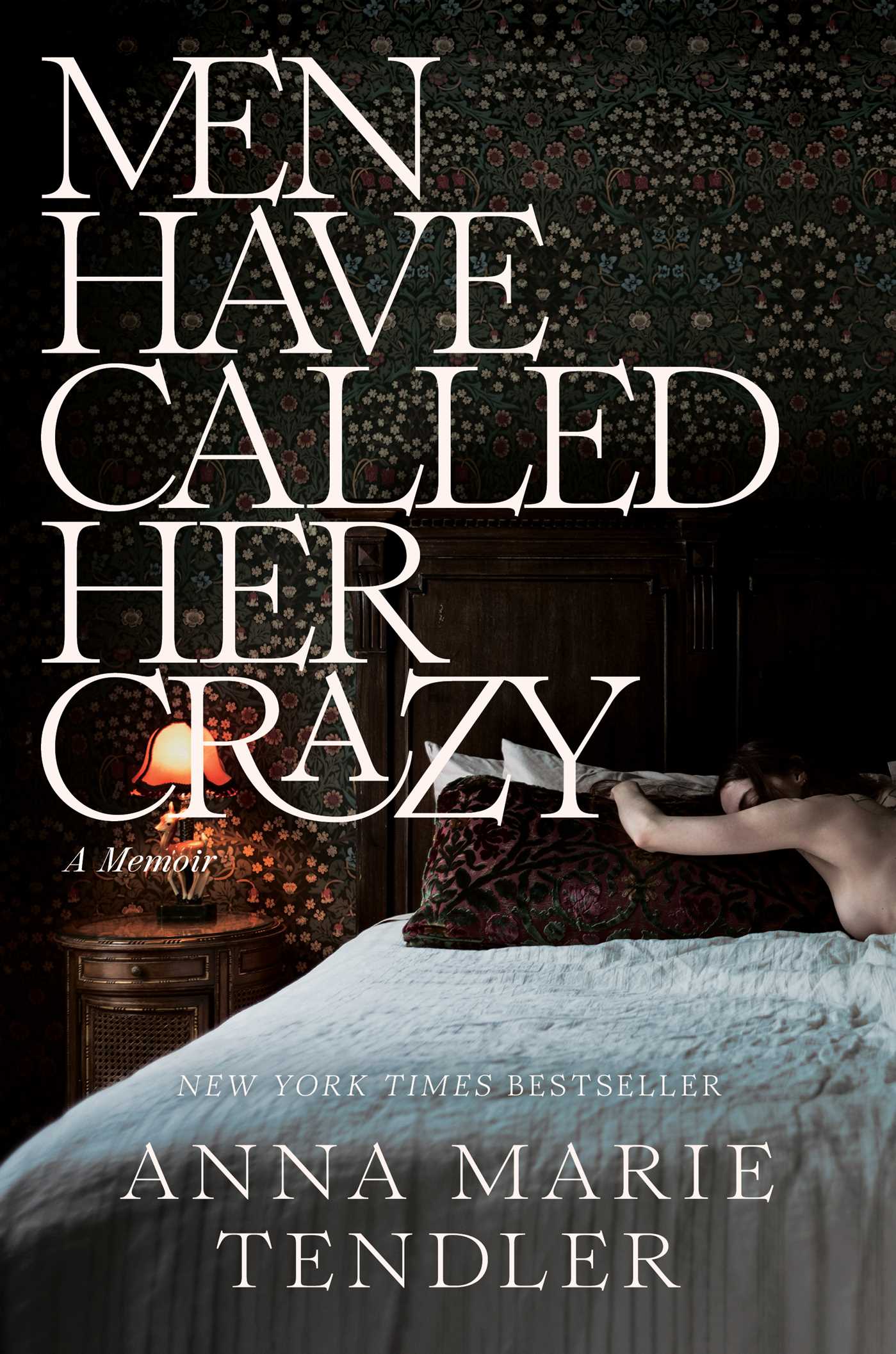 Men Have Called Her Crazy