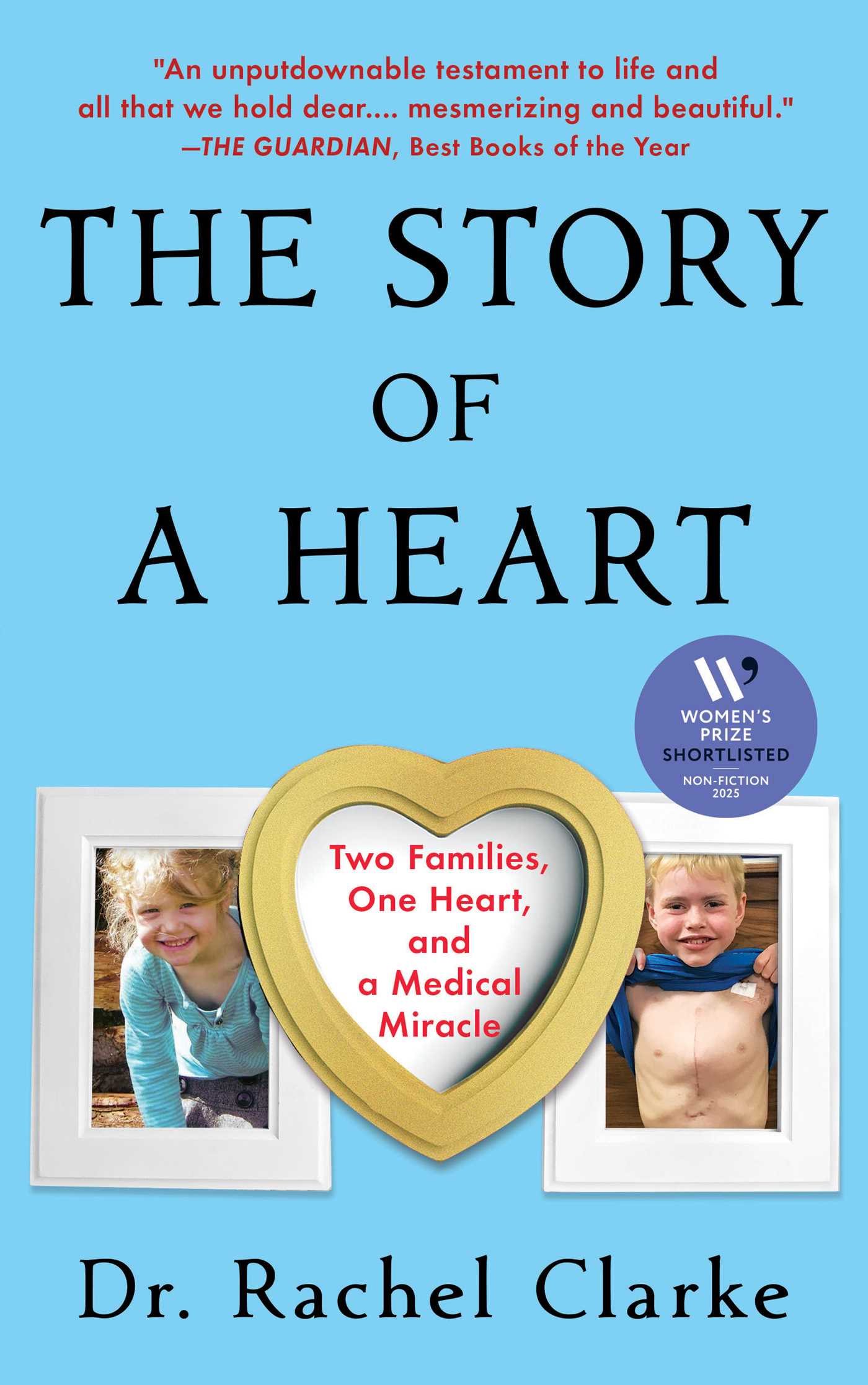 Story of a Heart: Two Families, One Heart, and a Medical Miracle