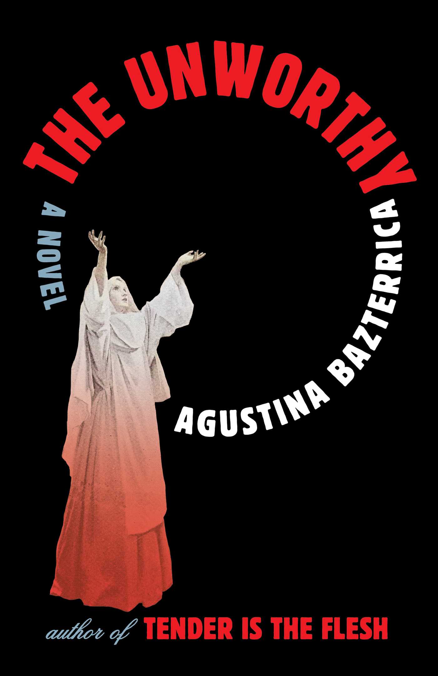 Unworthy: A Novel