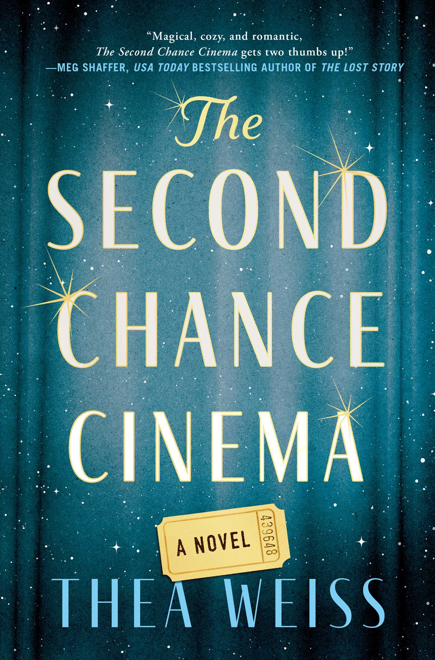 Second Chance Cinema: A Novel